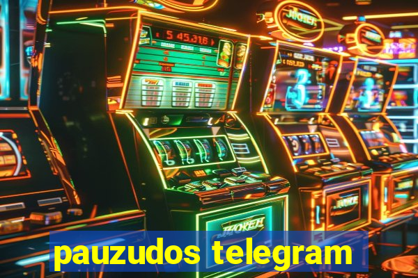 pauzudos telegram